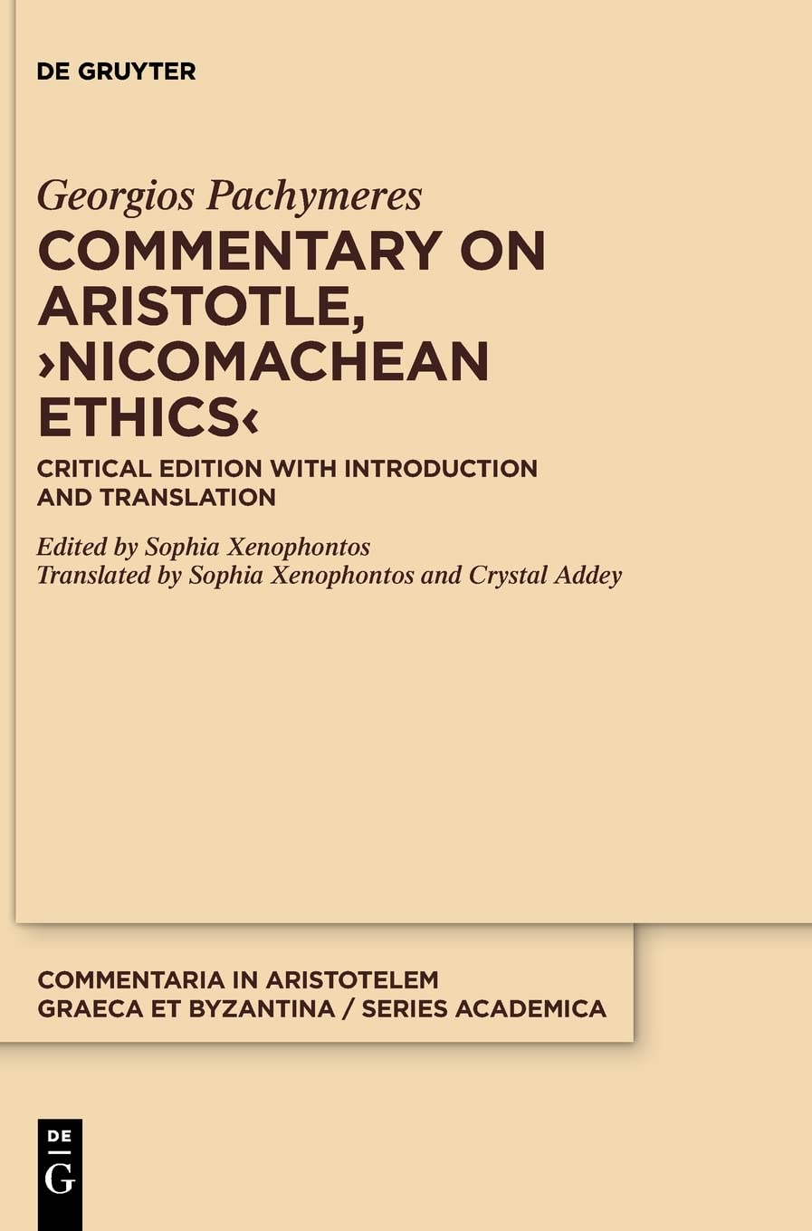 Commentary on Aristotle, ›Nicomachean Ethics‹: Critical Edition with Introduction and Translation (PDF/EPUB Version)