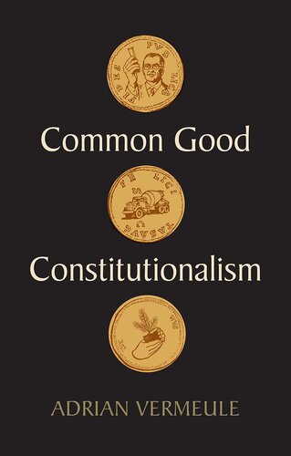 Common Good Constitutionalism (PDF/EPUB Version)