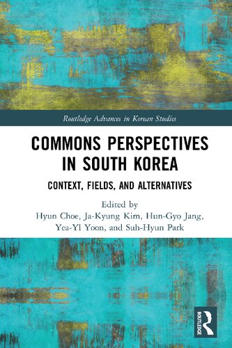 Commons Perspectives in South Korea: Context, Fields, and Alternatives (PDF/EPUB Version)