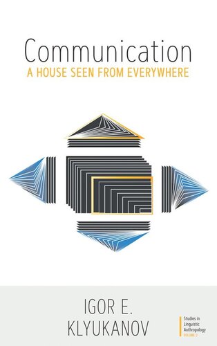 Communication: A House Seen from Everywhere (PDF/EPUB Version)