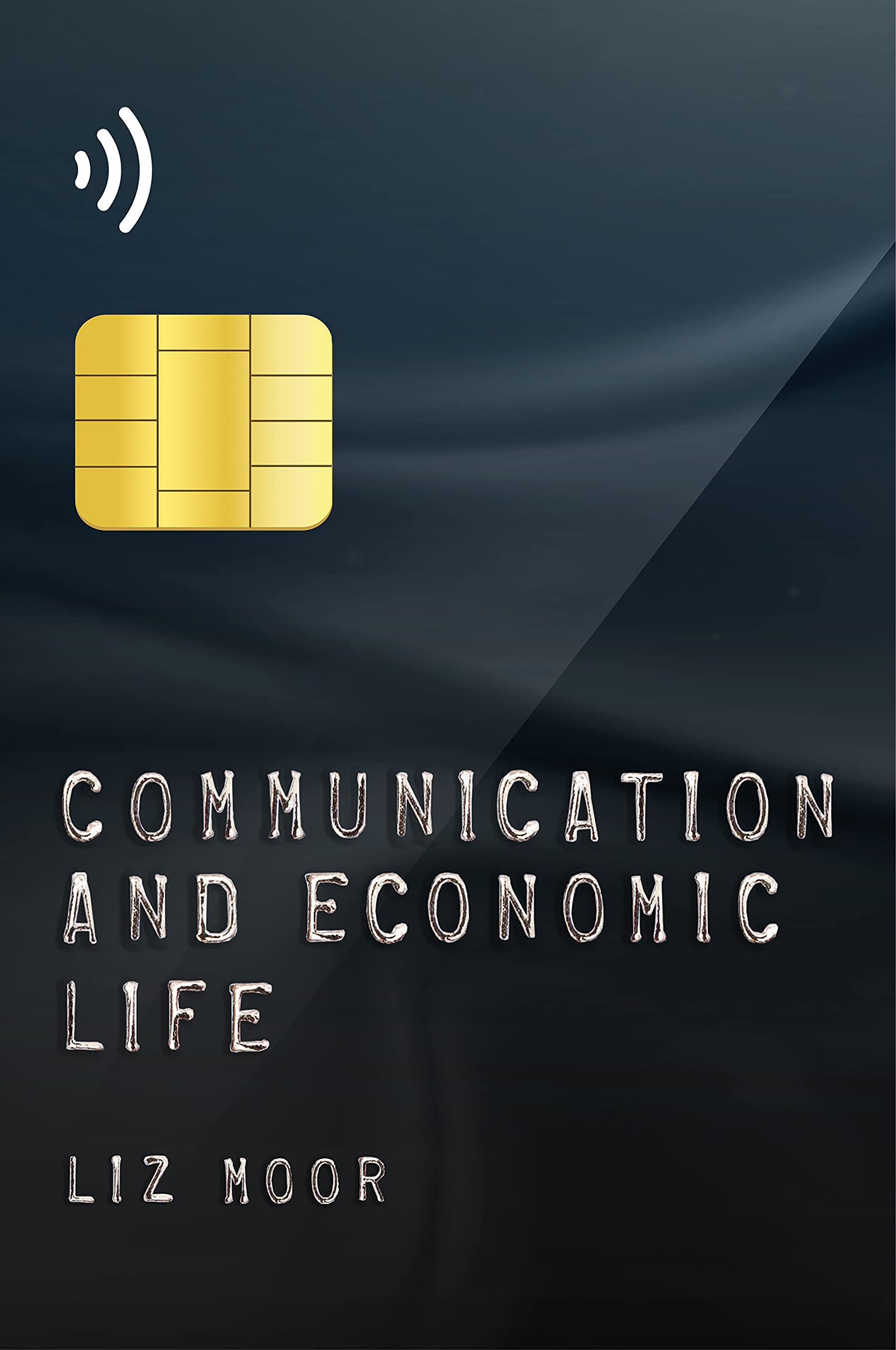 Communication and Economic Life (PDF/EPUB Version)