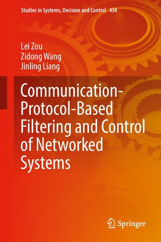 Communication-Protocol-Based Filtering and Control of Networked Systems (PDF/EPUB Version)