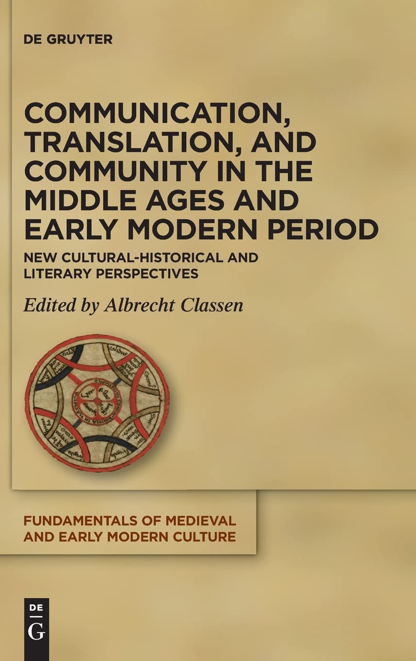 Communication, Translation, and Community in the Middle Ages and Early Modern Period: New Socio-Linguistic Perspectives (PDF/EPUB Version)