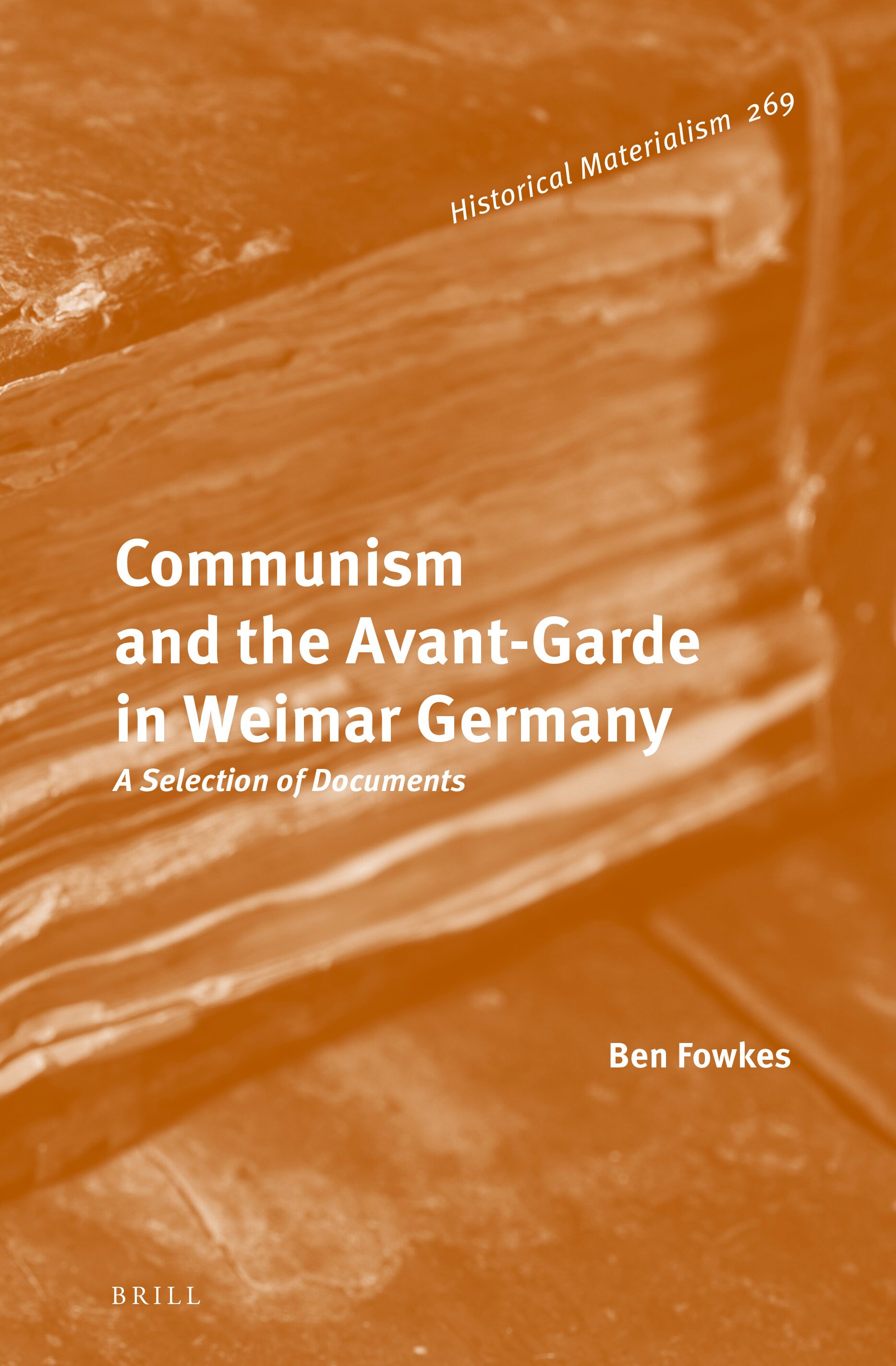 Communism and the Avant-Garde in Weimar Germany: A Selection of Documents (PDF/EPUB Version)