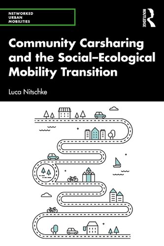 Community Carsharing and the Social–Ecological Mobility Transition (PDF/EPUB Version)
