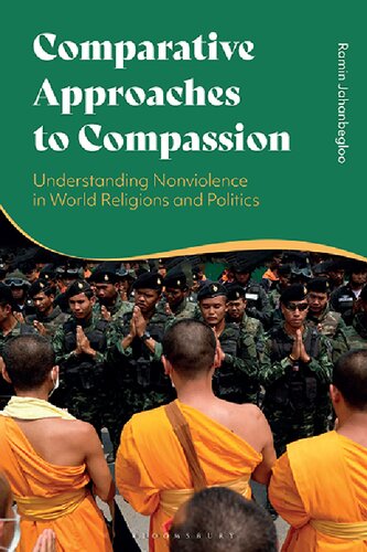 Comparative Approaches to Compassion: Understanding Nonviolence in World Religions and Politics (PDF/EPUB Version)