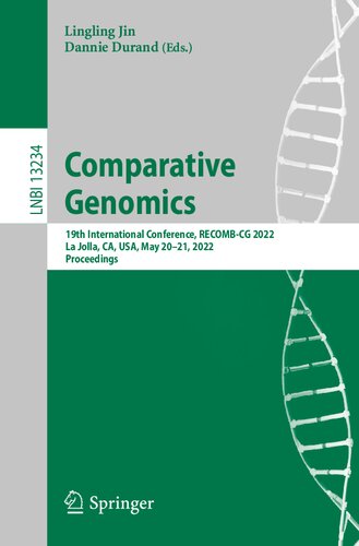 Comparative Genomics: 19th International Conference, RECOMB-CG 2022, La Jolla, CA, USA, May 20–21, 2022, Proceedings (Lecture Notes in Computer Science, 13234) (PDF/EPUB Version)