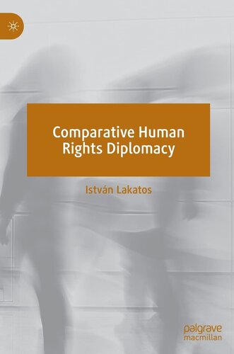 Comparative Human Rights Diplomacy (PDF/EPUB Version)