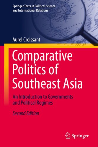 Comparative Politics of Southeast Asia: An Introduction to Governments and Political Regimes (Springer Texts in Political Science and International Relations) (PDF/EPUB Version)