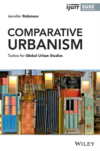 Comparative Urbanism: Tactics for Global Urban Studies (PDF/EPUB Version)