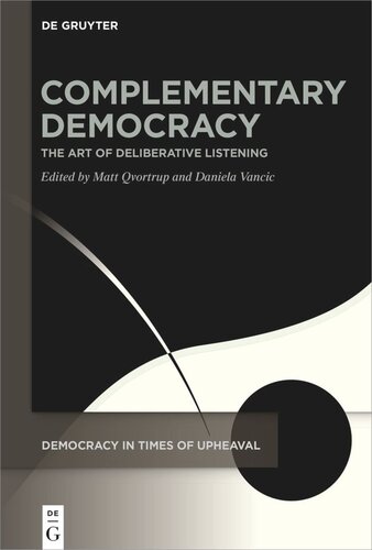 Complementary Democracy: The Art of Deliberative Listening (PDF/EPUB Version)