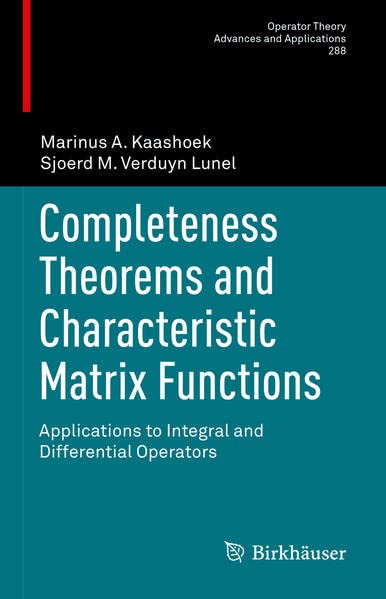 Completeness Theorems and Characteristic Matrix Functions: Applications to Integral and Differential Operators (PDF/EPUB Version)