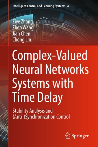 Complex-Valued Neural Networks Systems with Time Delay. Stability Analysis and (Anti-)Synchronization Control (PDF/EPUB Version)
