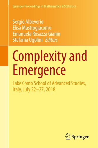Complexity and Emergence: Lake Como School of Advanced Studies, Italy, July 22–27, 2018 (Springer Proceedings in Mathematics & Statistics, 383) (PDF/EPUB Version)