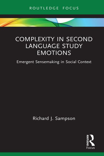 Complexity in Second Language Study Emotions: Emergent Sensemaking in Social Context (PDF/EPUB Version)