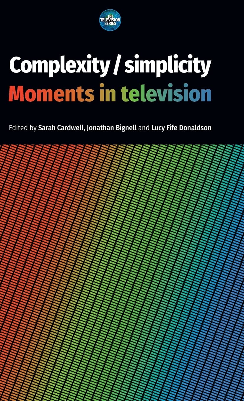 Complexity / simplicity: Moments in Television (The Television Series) (PDF/EPUB Version)