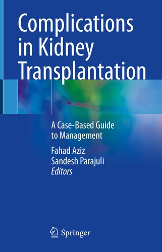 Complications in Kidney Transplantation: A Case-Based Guide to Management (PDF/EPUB Version)