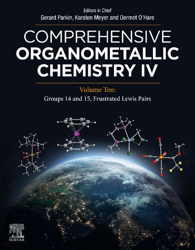 Comprehensive Organometallic Chemistry IV. Volume 10: Groups 14 to 15, Frustrated Lewis Pairs (PDF/EPUB Version)