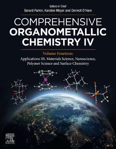 Comprehensive Organometallic Chemistry IV. Volume 14: Applications III. Materials Science, Nanoscience, Polymer Science and Surface Chemistry (PDF/EPUB Version)