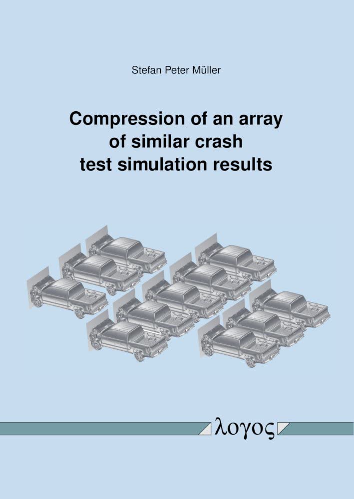 Compression of an Array of Similar Crash Test Simulation Results (PDF/EPUB Version)