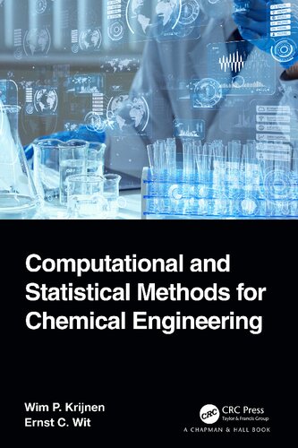 Computational and Statistical Methods for Chemical Engineering (PDF/EPUB Version)