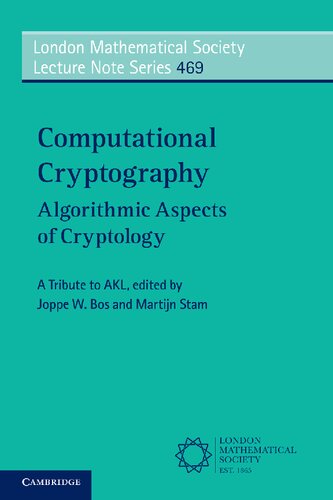 Computational Cryptography: Algorithmic Aspects of Cryptology (PDF/EPUB Version)