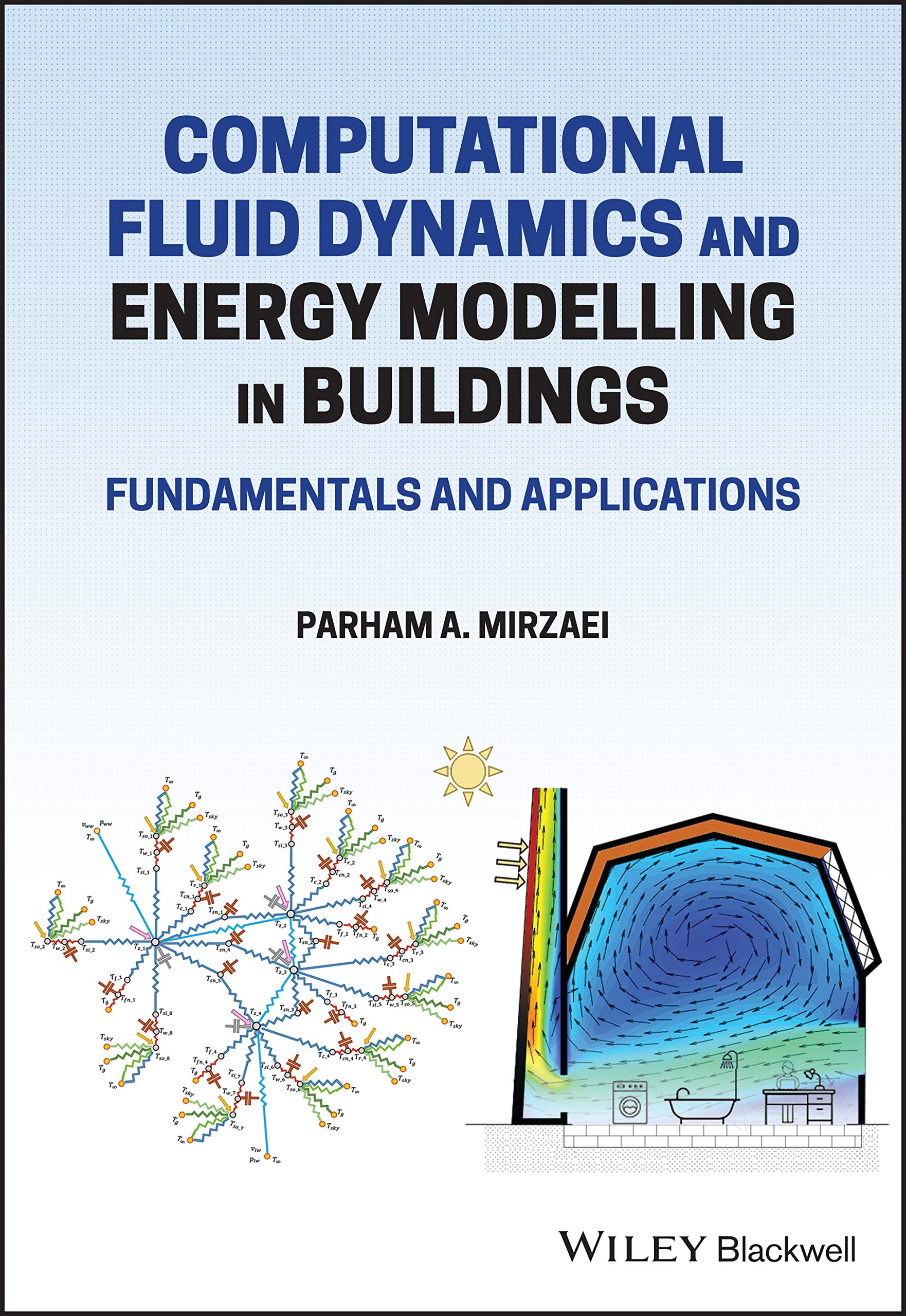 Computational Fluid Dynamics and Energy Modelling in Buildings: Fundamentals and Applications (PDF/EPUB Version)