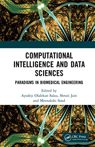Computational Intelligence and Data Sciences: Paradigms in Biomedical Engineering (PDF/EPUB Version)