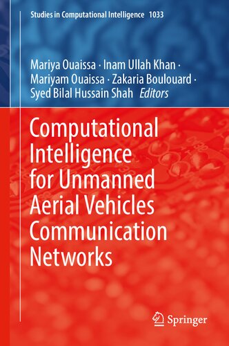 Computational Intelligence for Unmanned Aerial Vehicles Communication Networks (Studies in Computational Intelligence, 1033) (PDF/EPUB Version)