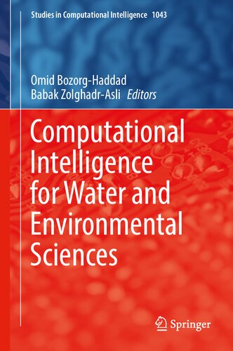 Computational Intelligence for Water and Environmental Sciences (Studies in Computational Intelligence, 1043) (PDF/EPUB Version)