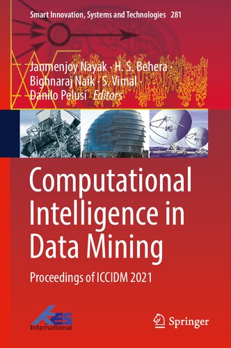 Computational Intelligence in Data Mining: Proceedings of ICCIDM 2021 (Smart Innovation, Systems and Technologies, 281) (PDF/EPUB Version)