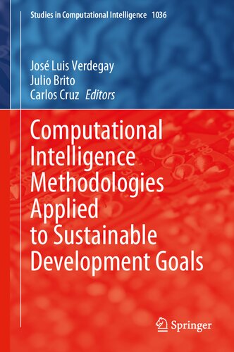 Computational Intelligence Methodologies Applied to Sustainable Development Goals (Studies in Computational Intelligence, 1036) (PDF/EPUB Version)