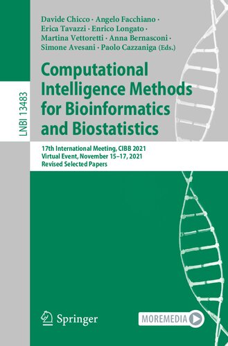 Computational Intelligence Methods for Bioinformatics and Biostatistics: 17th International Meeting, CIBB 2021 Virtual Event, November 15–17, 2021 Revised Selected Papers (PDF/EPUB Version)