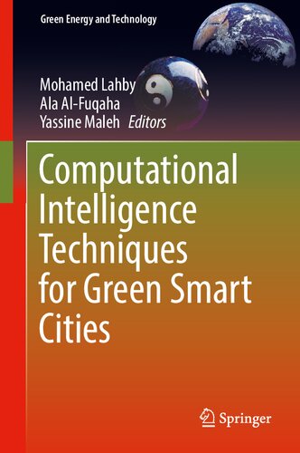Computational Intelligence Techniques for Green Smart Cities (Green Energy and Technology) (PDF/EPUB Version)