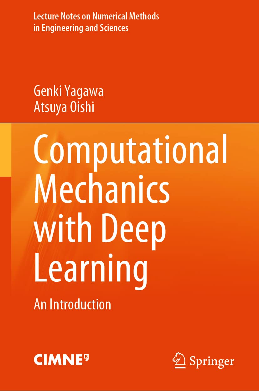 Computational Mechanics with Deep Learning: An Introduction (PDF/EPUB Version)