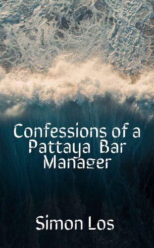 Confessions of a Pattaya Bar Manager (PDF/EPUB Version)