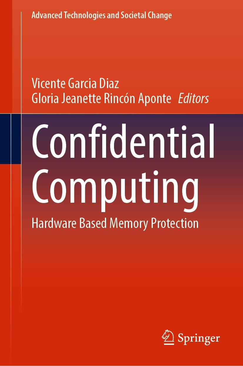 Confidential Computing: Hardware Based Memory Protection (PDF/EPUB Version)
