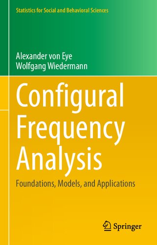 Configural Frequency Analysis: Foundations, Models, and Applications (PDF/EPUB Version)