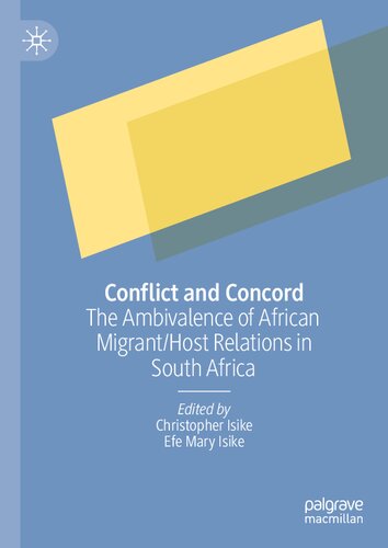 Conflict and Concord: The Ambivalence of African Migrant/Host Relations in South Africa (PDF/EPUB Version)