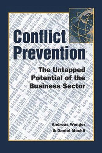 Conflict Prevention: The Untapped Potential of the Business Sector (PDF/EPUB Version)