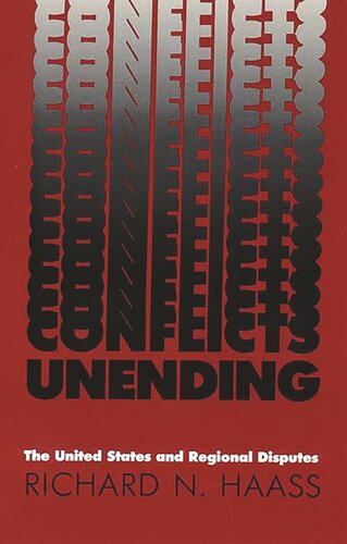 Conflicts Unending: The United States and Regional Disputes (PDF/EPUB Version)