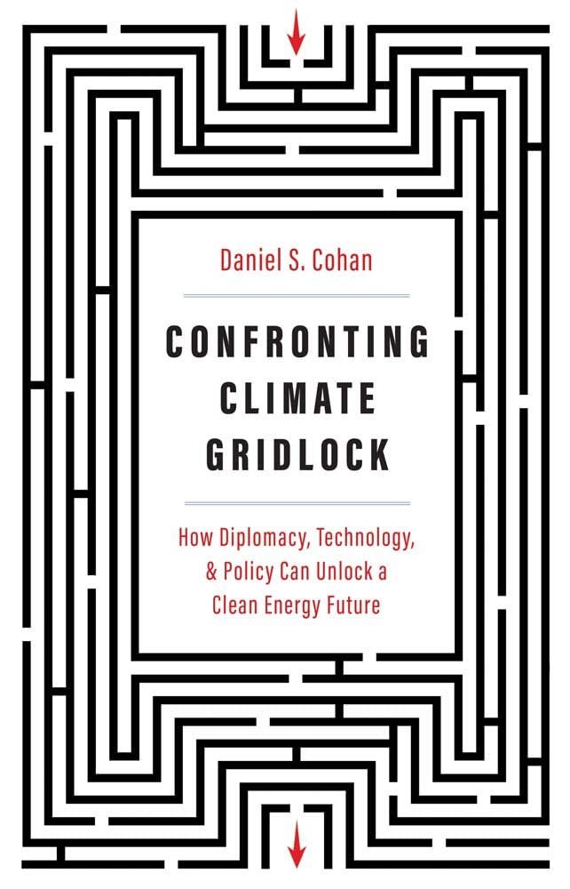 Confronting Climate Gridlock: How Diplomacy, Technology, and Policy Can Unlock a Clean Energy Future (PDF/EPUB Version)