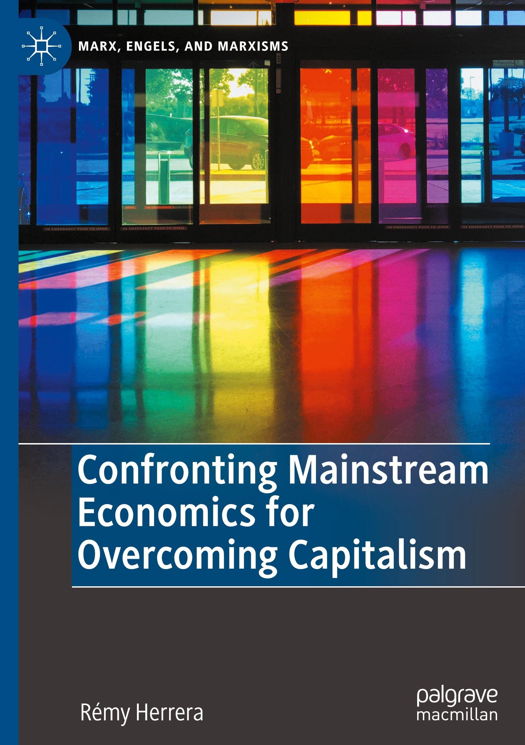 Confronting Mainstream Economics for Overcoming Capitalism (PDF/EPUB Version)