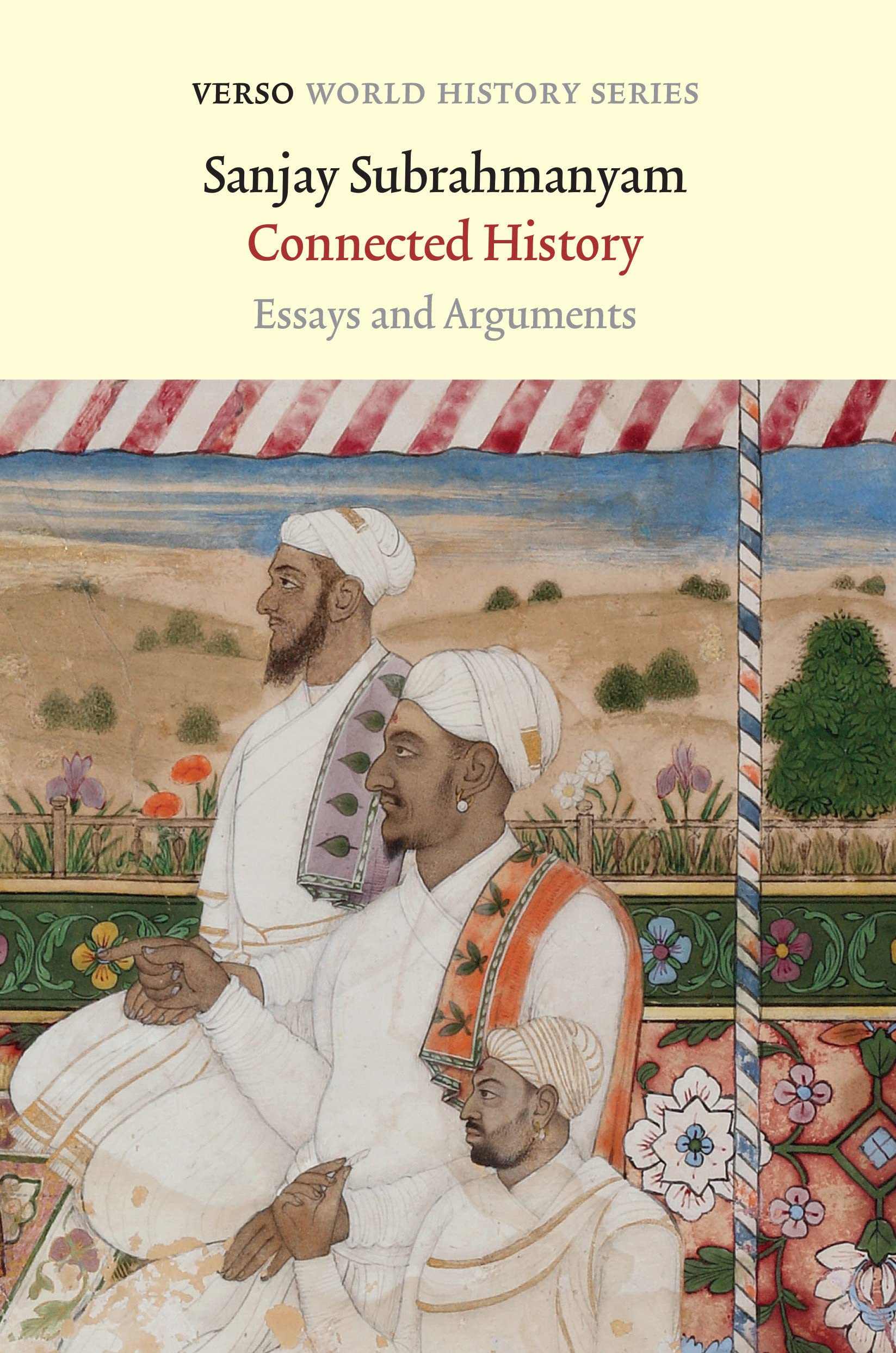 Connected History: Essays and Arguments (PDF/EPUB Version)