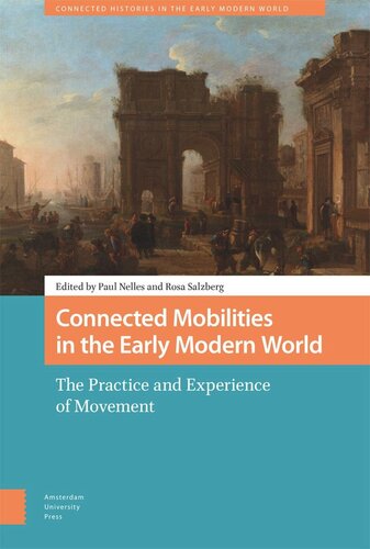 Connected Mobilities in the Early Modern World: The Practice and Experience of Movement (PDF/EPUB Version)