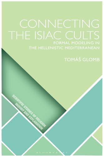 Connecting the Isiac Cults: Formal Modeling in the Hellenistic Mediterranean (PDF/EPUB Version)