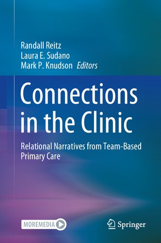 Connections in the Clinic: Relational Narratives from Team-Based Primary Care (PDF/EPUB Version)