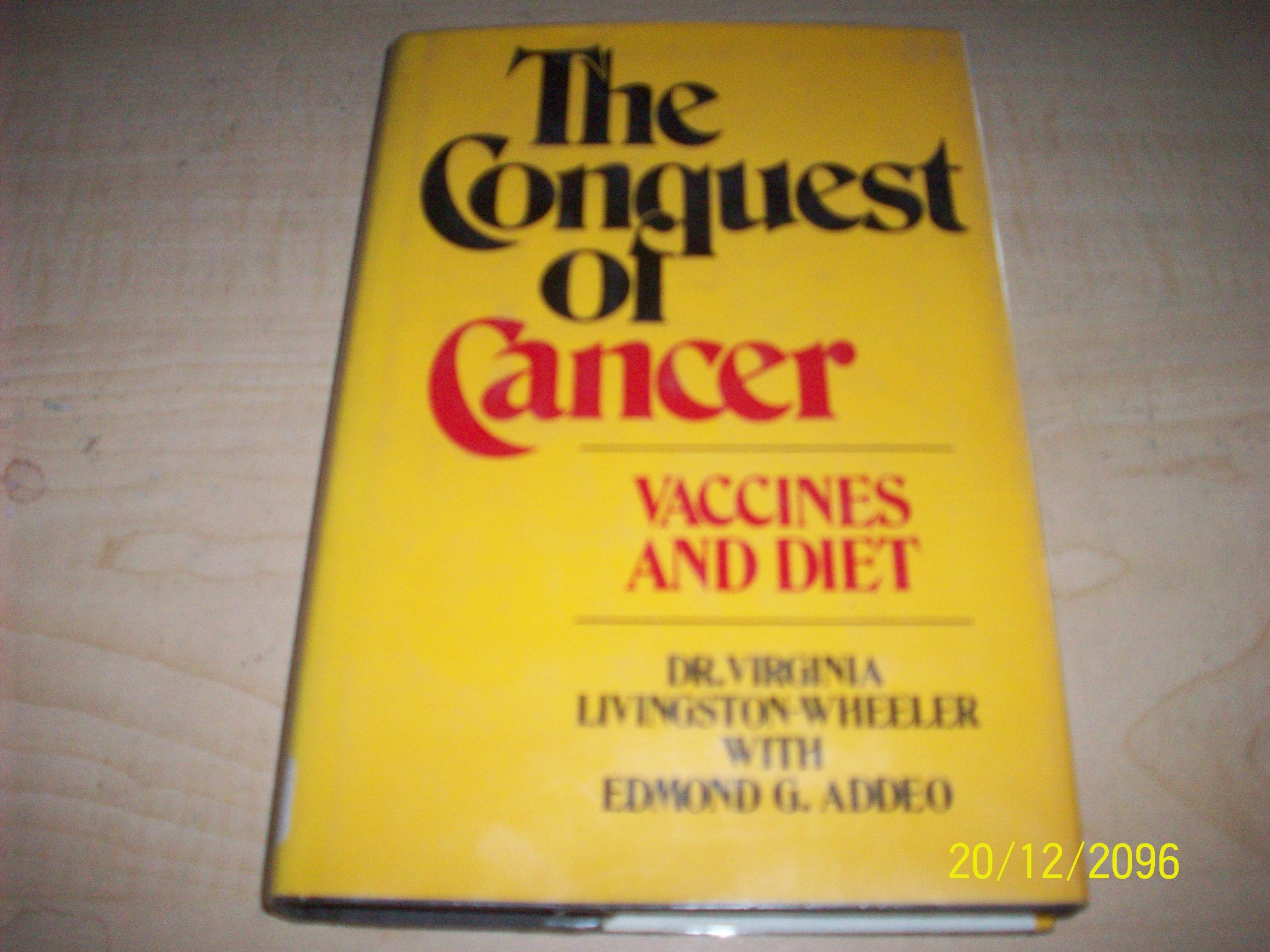 Conquest of Cancer: Vaccines and Diet by Dr Virginia Livingston (PDF/EPUB Version)