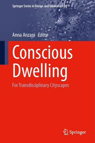 Conscious Dwelling: For Transdisciplinary Cityscapes (PDF/EPUB Version)