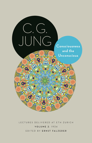 Consciousness and the Unconscious: Lectures Delivered at ETH Zurich, Volume 2: 1934 (Philemon Foundation Series, 23) (PDF/EPUB Version)